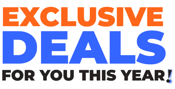 Exclusive Deals for you this year!