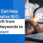 How AI Can Help Personalize SEO