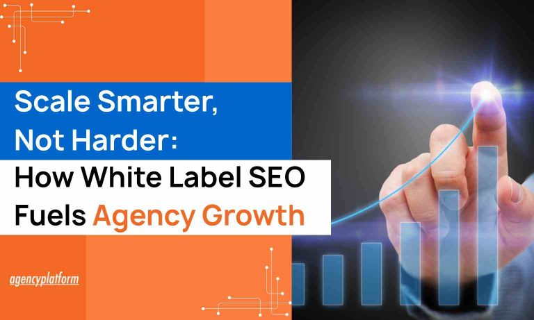 Scale Smarter, Not Harder_ How White Label SEO Fuels Agency Growth
