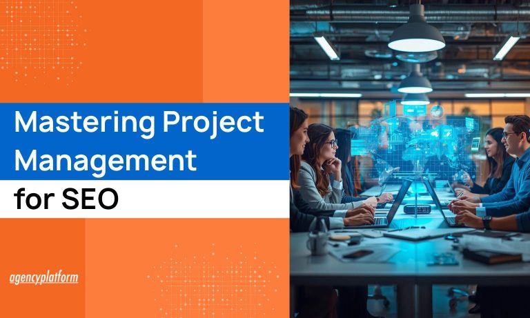 Mastering Project Management for SEO