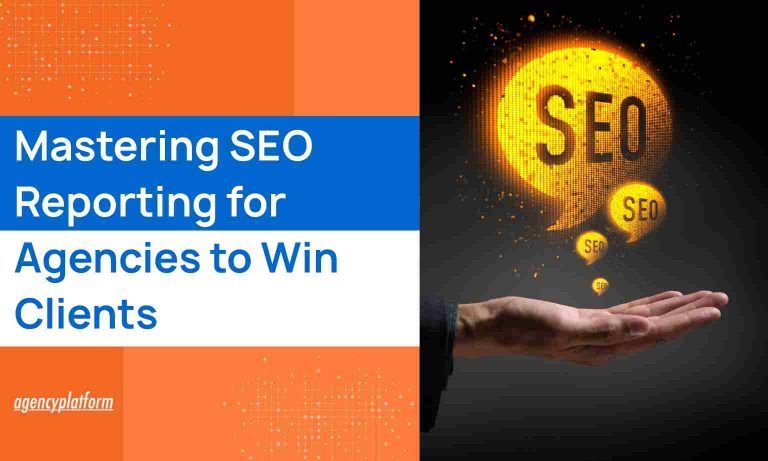 Mastering SEO Reporting for Agencies to Win Clients