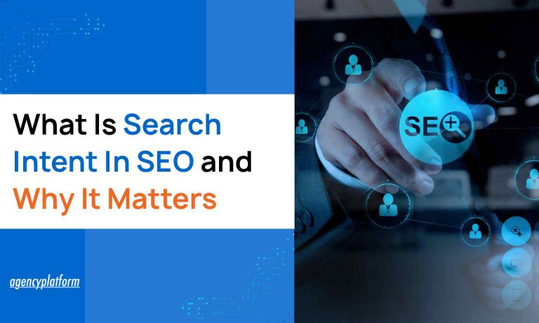 What Is Search Intent In SEO and Why It Matters