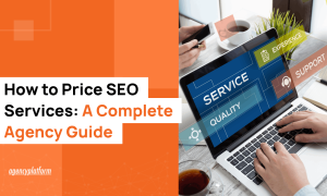 How to Price SEO Services_ A Complete Agency Guide