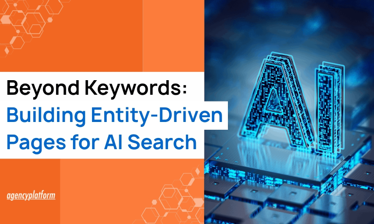 Building Entity-Driven Pages for AI Search