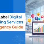 White Label Digital Marketing Services_ 2026 Agency Guide