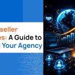 SEO Reseller Services: A Guide to Scaling Your Agency