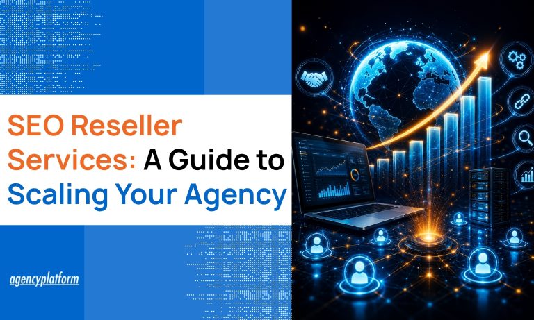 SEO Reseller Services: A Guide to Scaling Your Agency