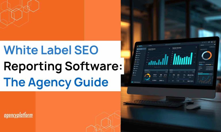 White Label SEO Reporting Software_ The Agency Guide
