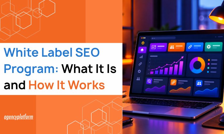 White Label SEO Program: What It Is and How It Works